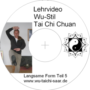 Wu Tai Chi Langsame Gesundheitsform Teil 5 mit Jürgen Meyer