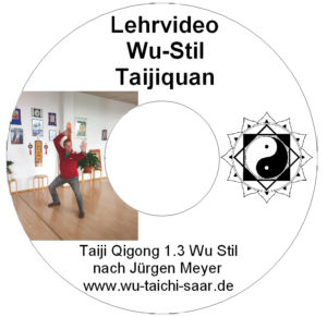 Taiji Qigong 1.3 Wu Stil nach Jürgen Meyer