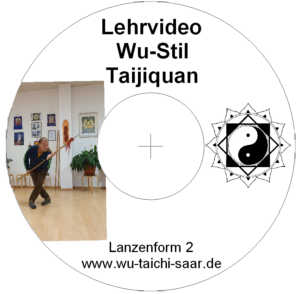 Wu-Tai-Chi-Lanzenform-Lehrvideo Teil 2